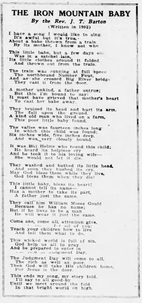 A scanned image of the lyrics to the folk song 'The Iron Mountain Baby' written by Rev. J.T. Barton in 1902. The song tells the tragic yet hopeful tale of a baby abandoned by its mother, thrown from a train, and later found and adopted by a kind couple. The lyrics are rich in imagery, describing the baby’s journey and ending with a message on faith and the promise of Judgment Day.